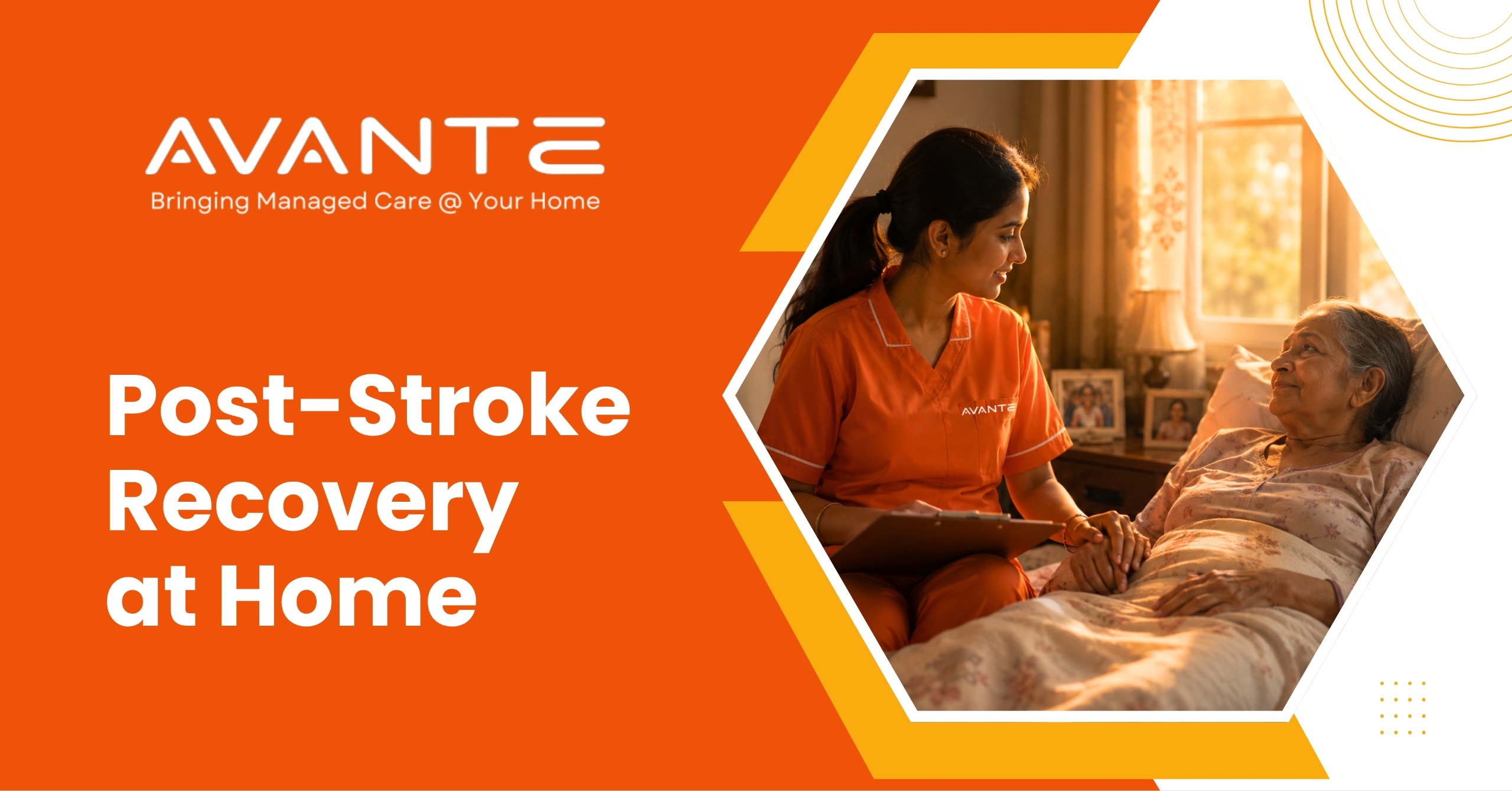 Post-stroke recovery care at home with professional nursing support by Avante Health